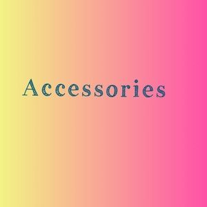 Accessories